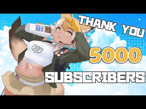 【Celebration!】Thank you 5000 Subcribers!【#Coyote / #KemoV】