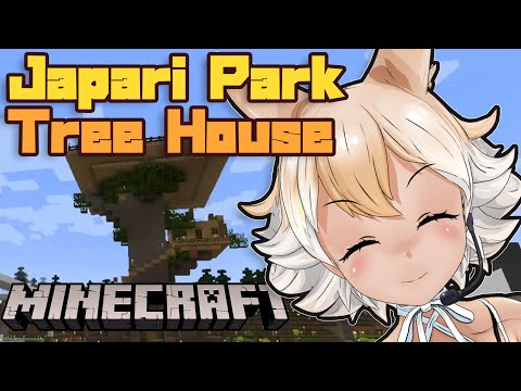 【Minecraft】Tree House in Japari Park Part 3！【#Coyote / #KemoV】