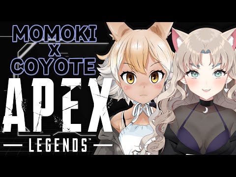【APEX】Duos Collab Momoki x Coyote【#Coyote / #KemoV】